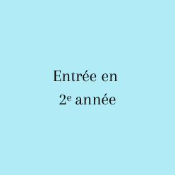 entrée en 2e année